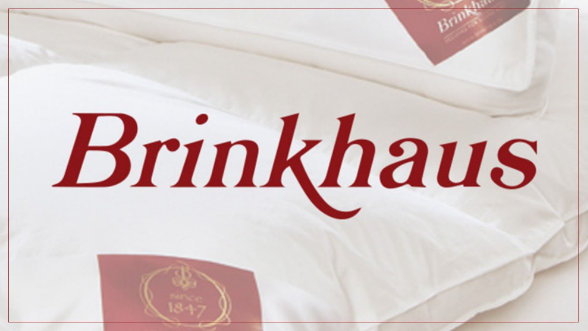 Brinkhaus – the world’s finest duvet and pillow makers